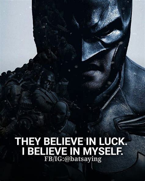 Batman Quote Batman Quotes Self Inspirational Quotes Believe In You
