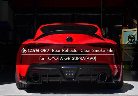 Rear Reflector Clear Smoke Film For Toyota Gr Supraa90