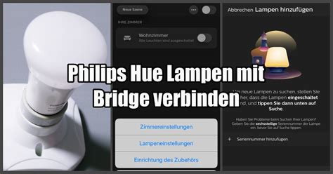 ᐅ Philips Hue Lampen mit Bridge verbinden | Schritt für Schritt Anleitung