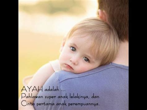 Untuk Anak Anak Ayah Baby Quotes Anak Perempuan Pertama Quotes