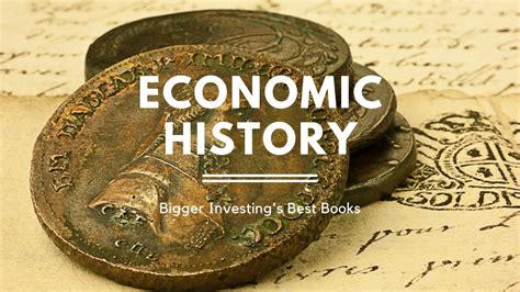 21 Best Books On Economic History Bigger Investing
