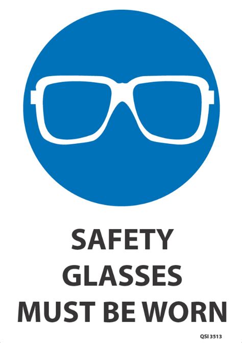 safety glasses must be worn industrial signs