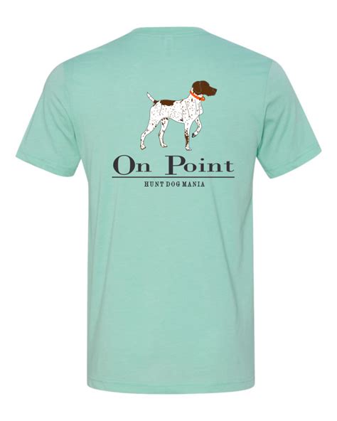 On Point T Shirt Hunt Dog Mania