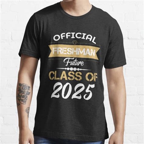 Official Freshman Future Class Of 2025 First Day High School T Shirt