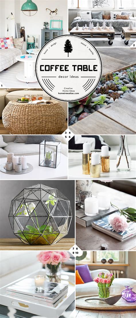 Lauren flanagan has more than 15 years of experience working in home decor and has written extensively for a variety of publications about home decor. Creative Coffee Table Decor Ideas | Home Tree Atlas