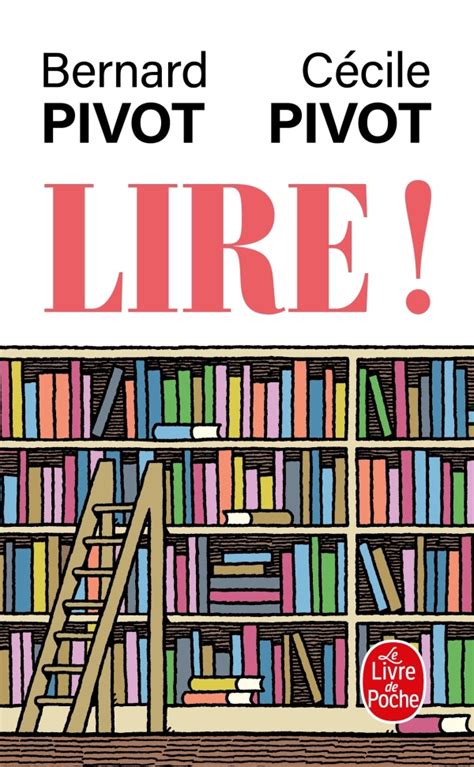 Le 11 février dernier, bernard pivot se saisissait de son compte twitter pour faire part de la publication d'un ouvrage bouleversant écrit par sa fille cécile pivot et intitulé comme d'habitude. Lire !, Bernard Pivot, Cécile Pivot | Livre de Poche