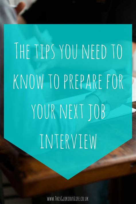 The Tips You Need To Know To Prepare For Your Next Job Interview This