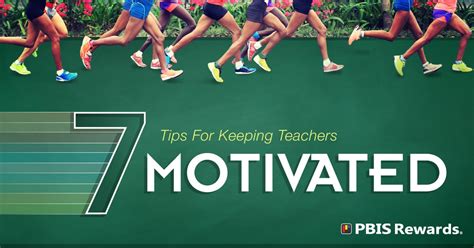 7 Tips For Keeping Teachers Motivated Pbis Rewards