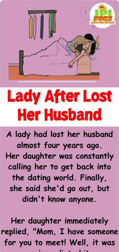 Lady Had Lost Her Husband Just Pin It