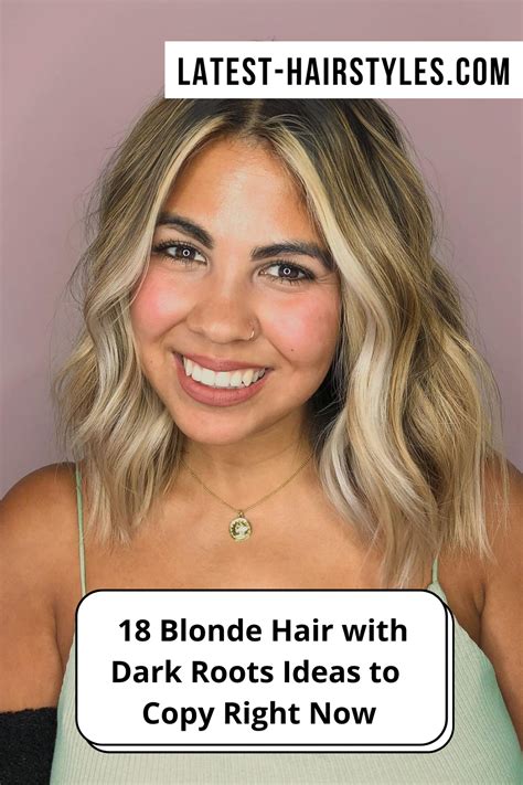 18 Blonde Hair With Dark Roots Ideas To Copy Right Now In 2021 Dark