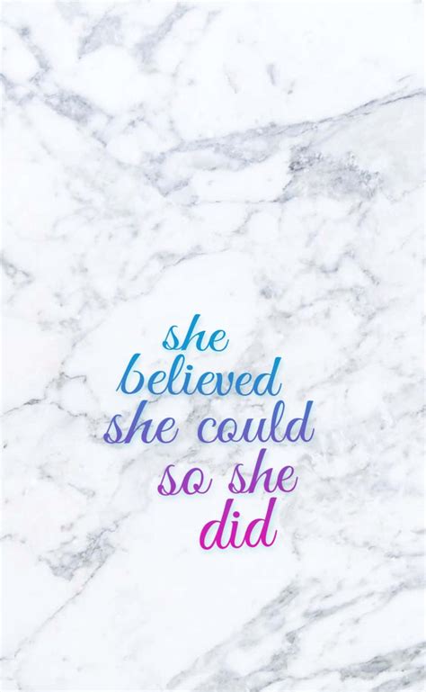 Download She Believed She Could Wallpaper