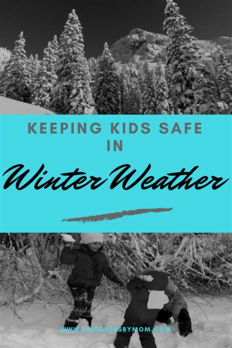 Keeping Kids Safe In Winter Weather Kids Safe Keeping Kids Safe