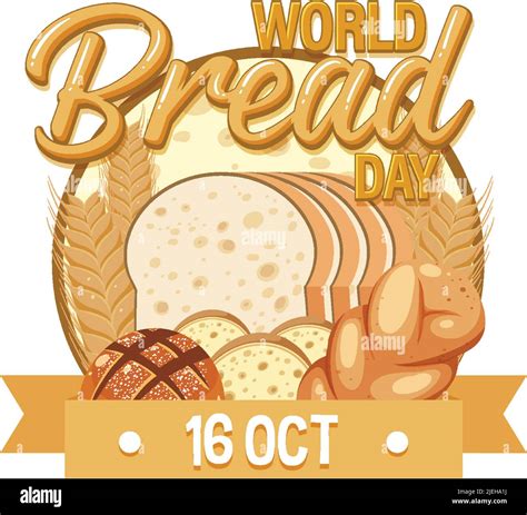 World Bread Day 16 October Logo Design Illustration Stock Vector Image