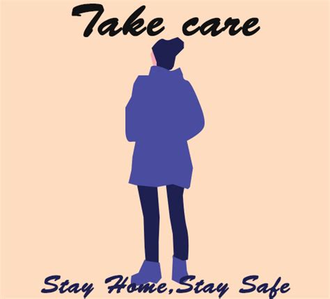 Take Care Stay Home Free Take Care Ecards Greeting Cards 123