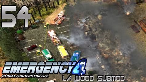 Emergency 4 Episode 54 La Mod 4x4 W00d Map Youtube
