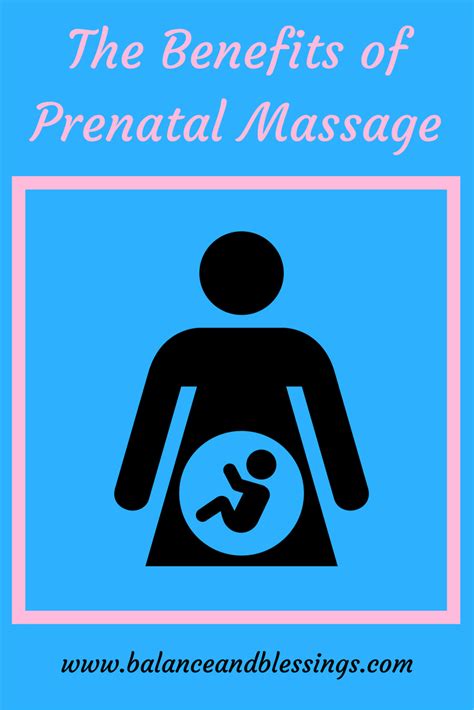 The Benefits Of Prenatal Massage Balance And Blessings