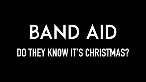 And it's a world of dread and fear. BAND AID | Do They Know It's Christmas? | Lyrics - YouTube