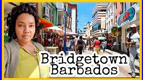 A Day In Bridgetown Barbados Popular Shopping Streets In Bridgetown Barbados Volg 2020 Youtube
