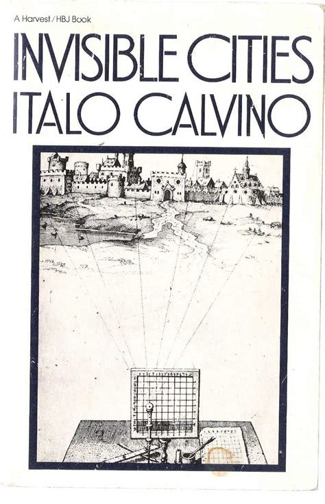 Le città invisibili) is a novel by italian writer italo calvino. Invisible Cities | Find A Spark