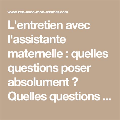 L Entretien Avec L Assistante Maternelle Quelles Questions Poser