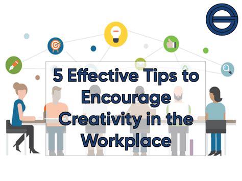 5 Quick Tips To Encourage Creativity In The Workplace Gineris