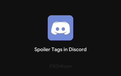 How To Use Spoiler Tags On Discord To Hide Text And Images