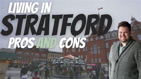 Pros And Cons Of Living In Stratford Ontario Youtube