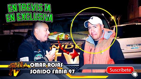 En Exclusiva Entrevista Al SeÑor Omar Rojas Impresionante Fania 97