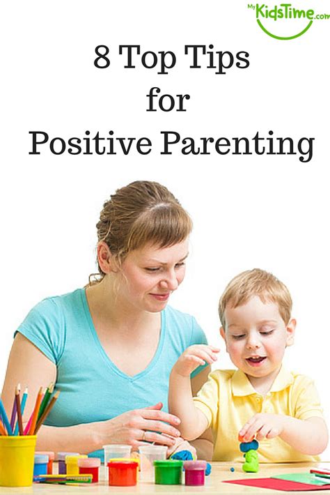 8 Top Tips For Positive Parenting