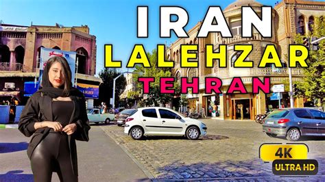 Iran 2022 Walking In Lalehzar Street In Tehran 4k خیابان لاله زار