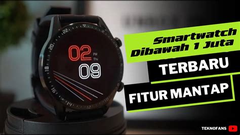 Rekomendasi Smartwatch Gps Di Bawah Juta Rupiah Fitur Lengkap Dan Hot