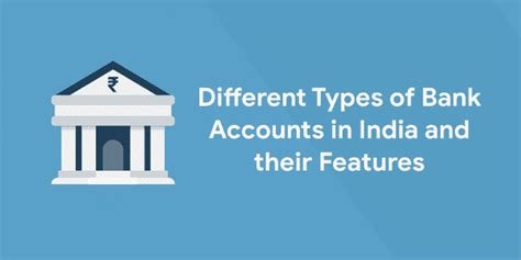 Different Types Of Bank Accounts In India And Their Features Entri Blog