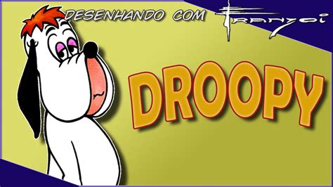 Desenhando O Droopy Droopy Dog Speed Art 43 Youtube