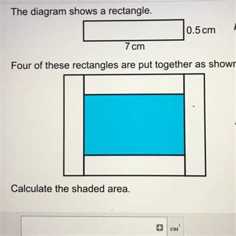 The Diagram Shows A Rectangle 05cm No 7 Cm Four Of These Rectangles