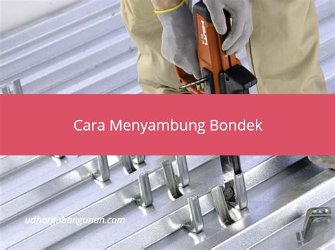 Cara Pemasangan Bondek Yang Benar Dari Berbagai Ukuran Vrogue