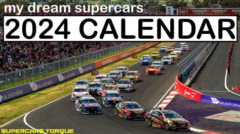 My Dream 2024 Supercars Calendar V8 Supercars Torque YouTube