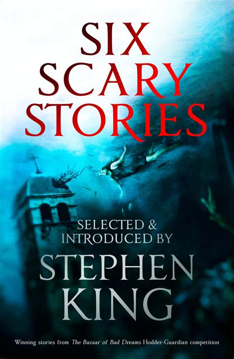 Six Scary Stories Selected And Introduced By Stephen King By Elodie