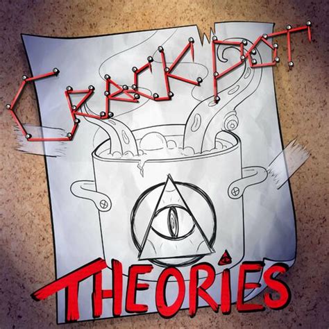 Listen To Crackpot Theories Podcast Deezer