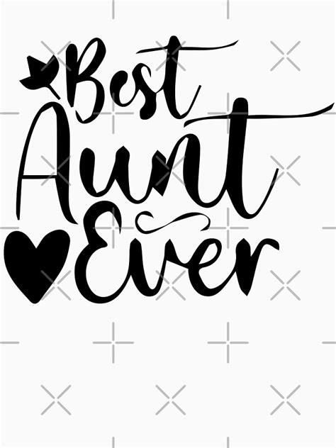 best auntie ever aunty funny mothers day for aunt t shirt for sale by redakadiri