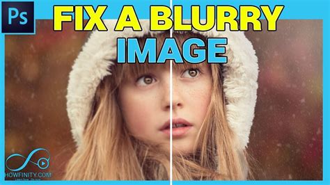 How To Fix Blurry Photos In Photoshop Youtube