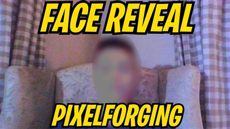 Pixelforging Face Reveal 1k Subscribers Youtube
