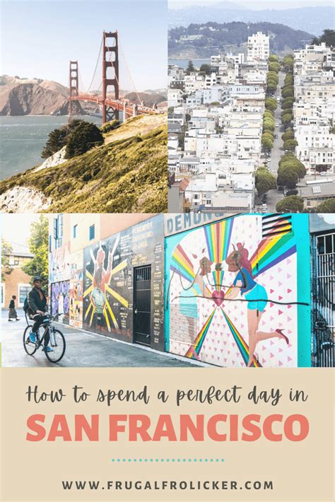 a perfect day in san francisco frugal frolicker