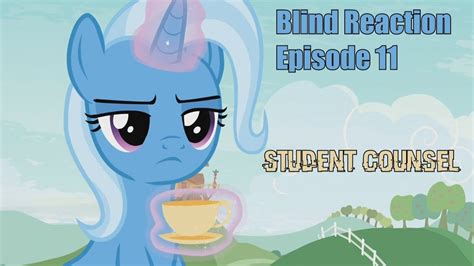 Blind Commentary Mlp Fim Season 9 Episode 11 Student Counsel Youtube