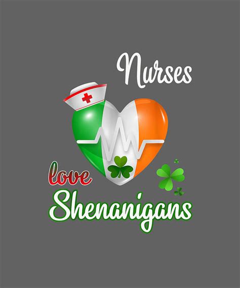 Nurses Love Shenanigans Funny St Patrick Day Tshirt Digital Art By Katie Tholke