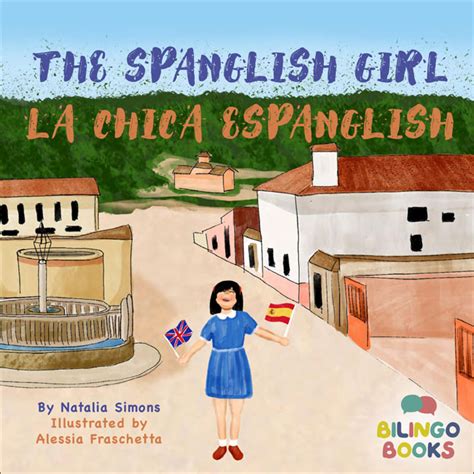 The Spanglish Girl La Chica Espanglish Little Linguist