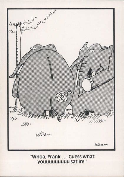 The Far Side Whoa Frank Guess What Youuuuuuuu Sat In Gary Larson