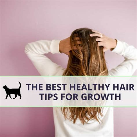 The Best Healthy Hair Tips For Healthy Hair Growth