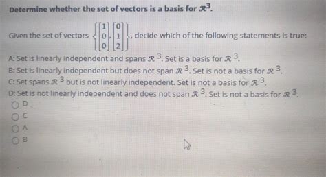 Solved Determine Whether The Set Of Vectors Is A Basis For
