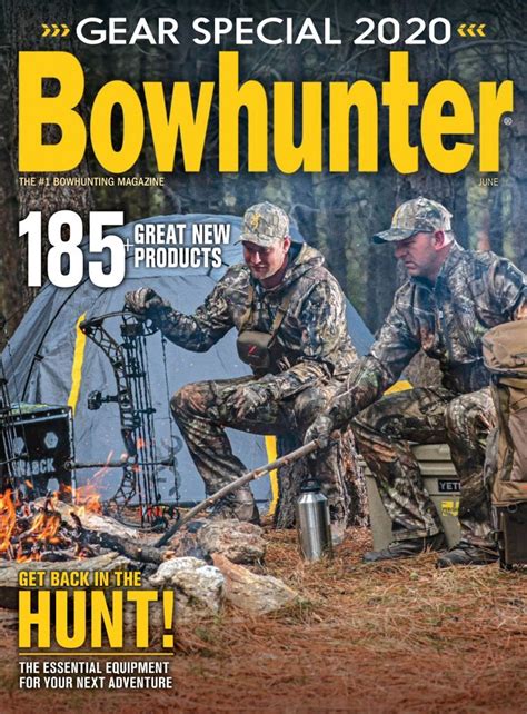 Bowhunter June 2020 Gear Special Digital Bow Hunting Books Digital