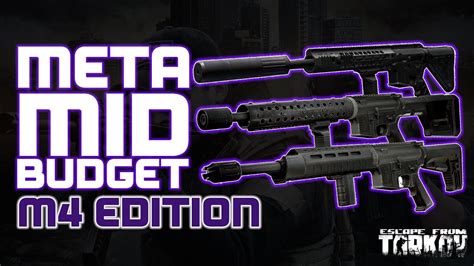 Budget Mid And Meta M4A1 Builds Escape From Tarkov YouTube
